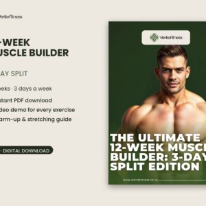 Vérité Fitness 3-Day Split 12-week muscle builder programme